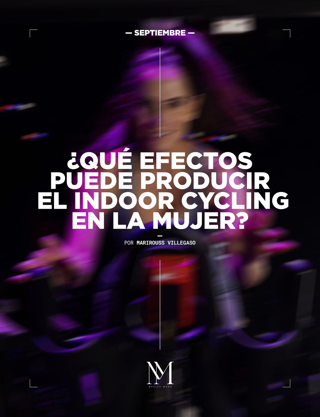 ¿QUÉ EFECTOS PUEDE PRODUCIR EL INDOOR CYCLING EN LA MUJER?