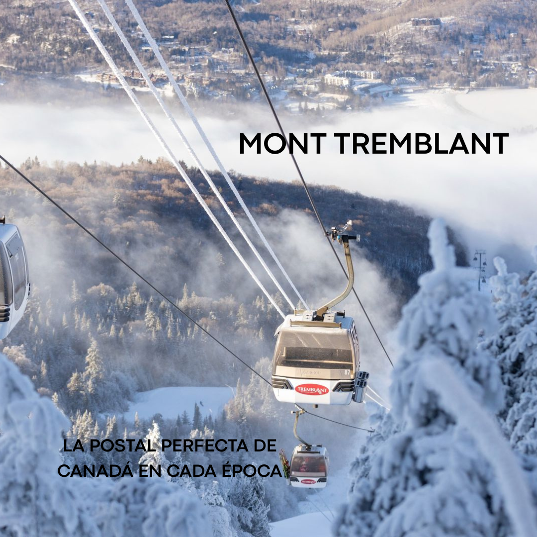 Mont Tremblant, la postal perfecta de Canadá en cada época