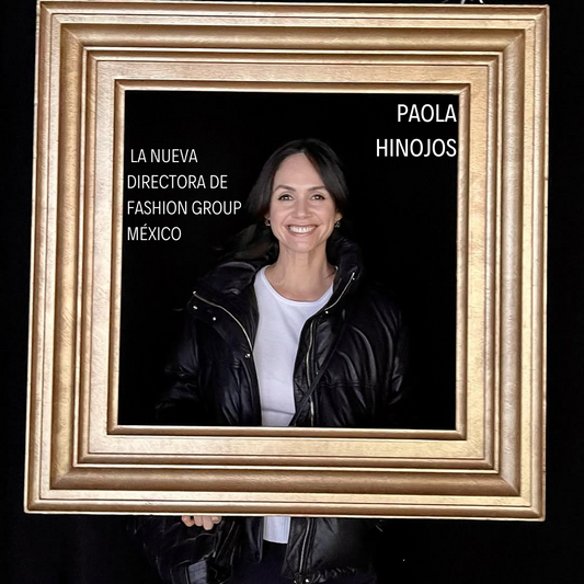 Paola Hinojos la nueva directora de Fashion Group México
