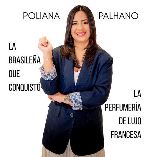 Poliana Palhano, la brasileña que conquistó la perfumería de lujo francesa