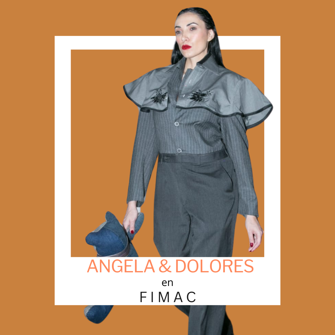 ANGELA & DOLORES, Luxury Upcyclers se presenta en FIMAC