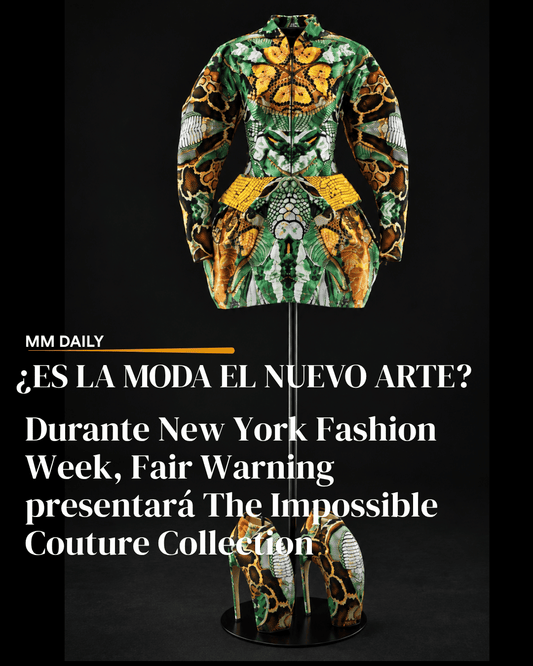 THE IMPOSSIBLE COUTURE COLLECTION: CUANDO LA MODA ENTRA AL MERCADO DEL ARTE