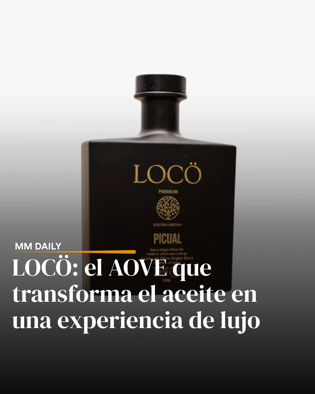 LOCÖ: el AOVE que transforma el aceite en una experiencia de lujo