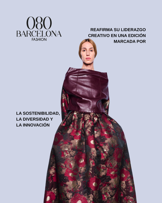 080 Barcelona Fashion reafirma su liderazgo creativo en una edición marcada por la sostenibilidad, la diversidad y la innovación