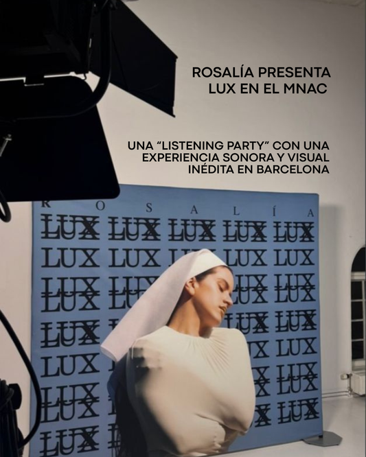 Rosalía presenta LUX en el MNAC: una “Listening party” con una experiencia sonora y visual inédita en Barcelona