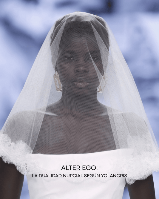 Alter Ego: la dualidad nupcial según Yolancris