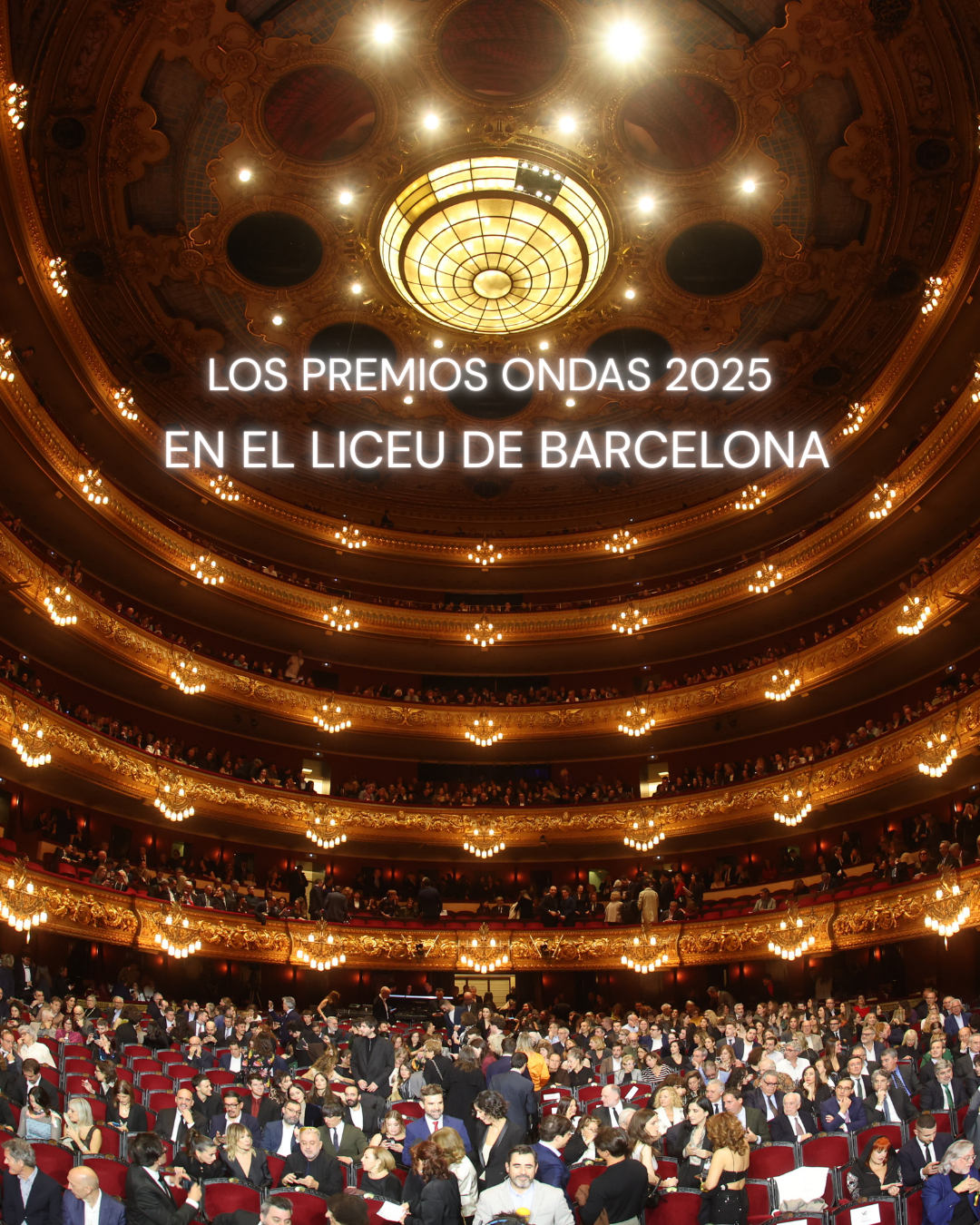 Los Premios Ondas 2025 se celebraron en el Liceu de Barcelona. Una gala marcada por el talento, la emoción y la defensa del periodismo