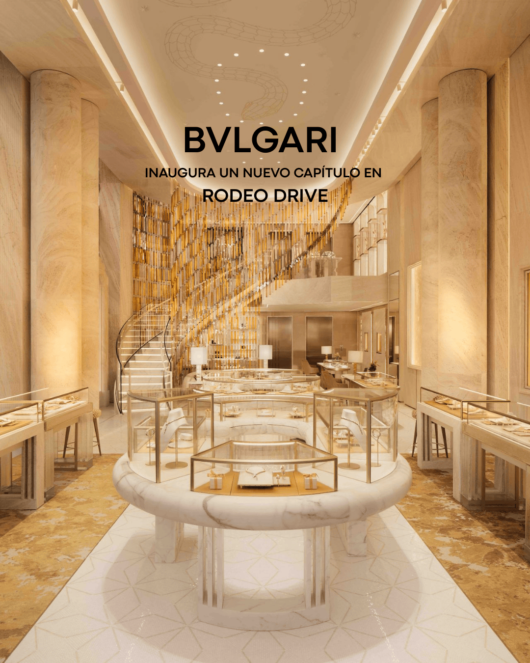 Bvlgari inaugura un nuevo capítulo en Rodeo Drive