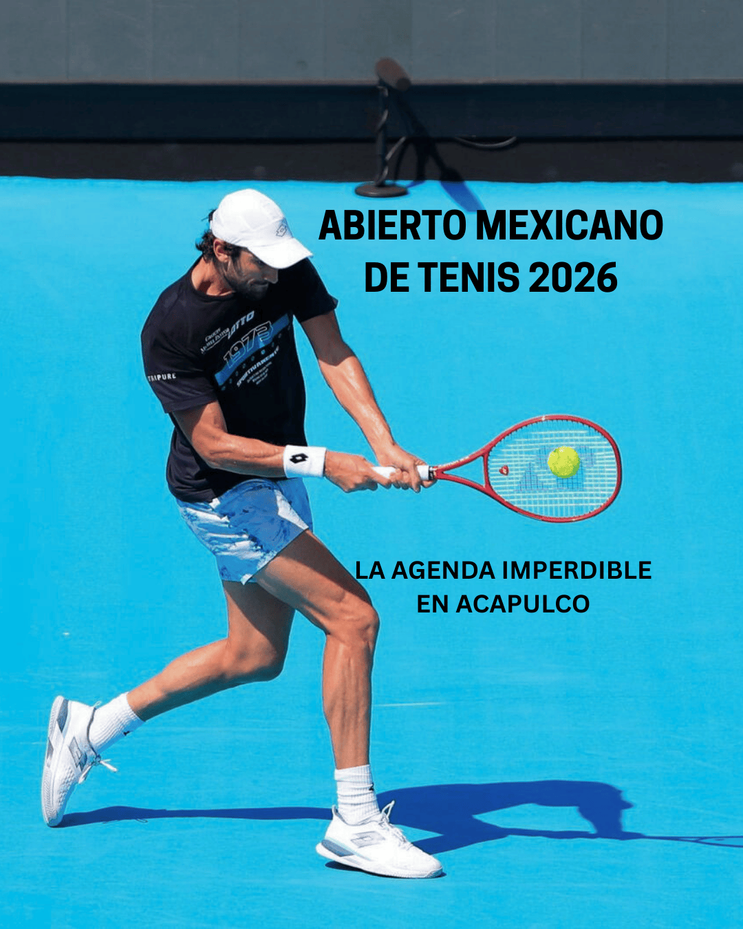 Abierto Mexicano de Tenis 2026, la agenda imperdible en Acapulco