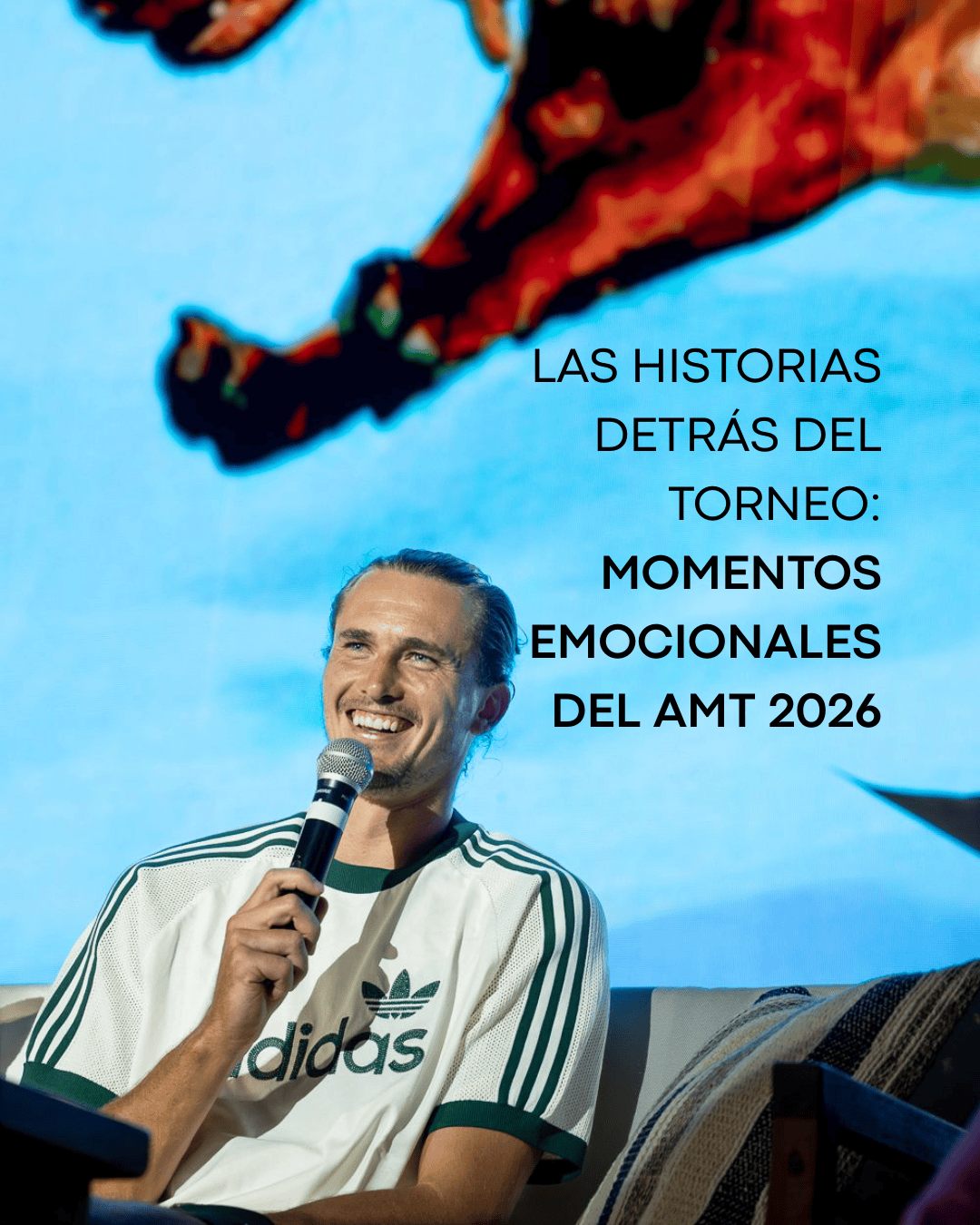 Las historias detrás del torneo: momentos emocionales del AMT 2026