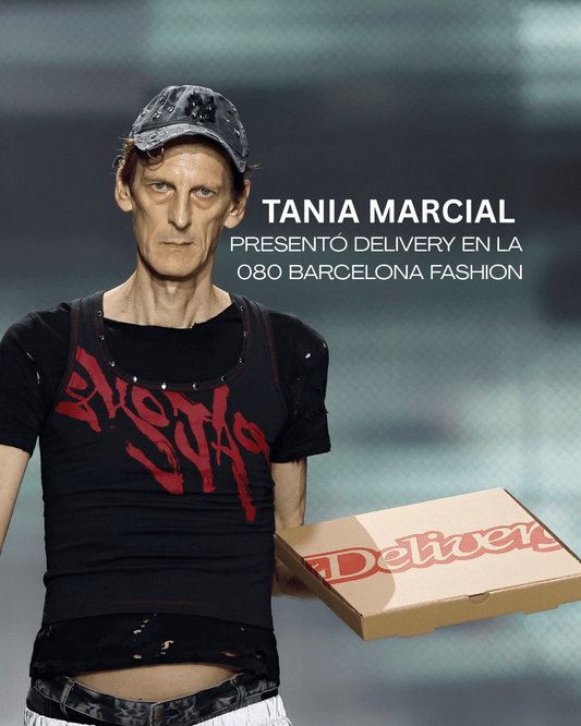 Tania Marcial presentó Delivery en la 080 Barcelona Fashion