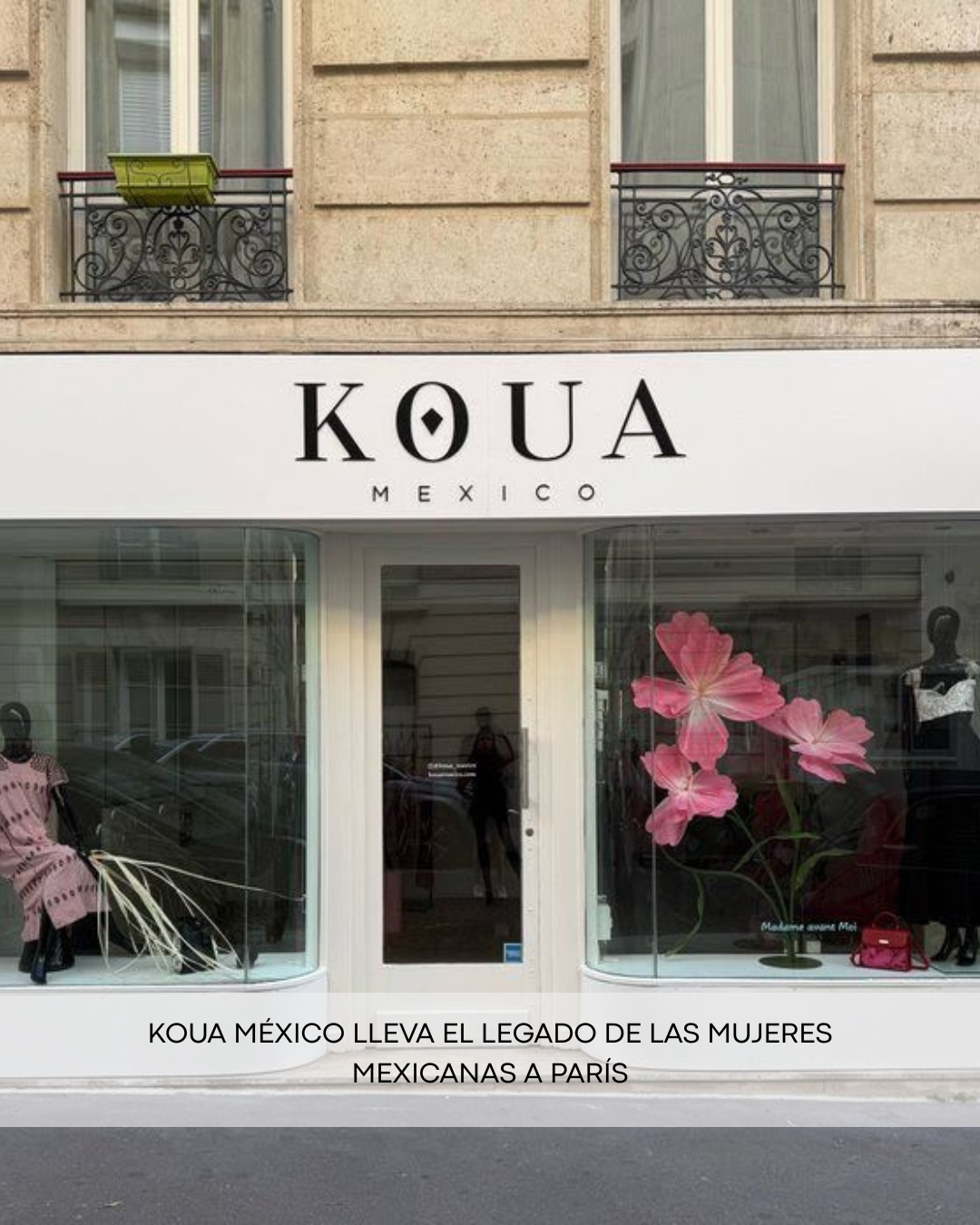 KOUA México lleva el legado de las mujeres mexicanas a París
