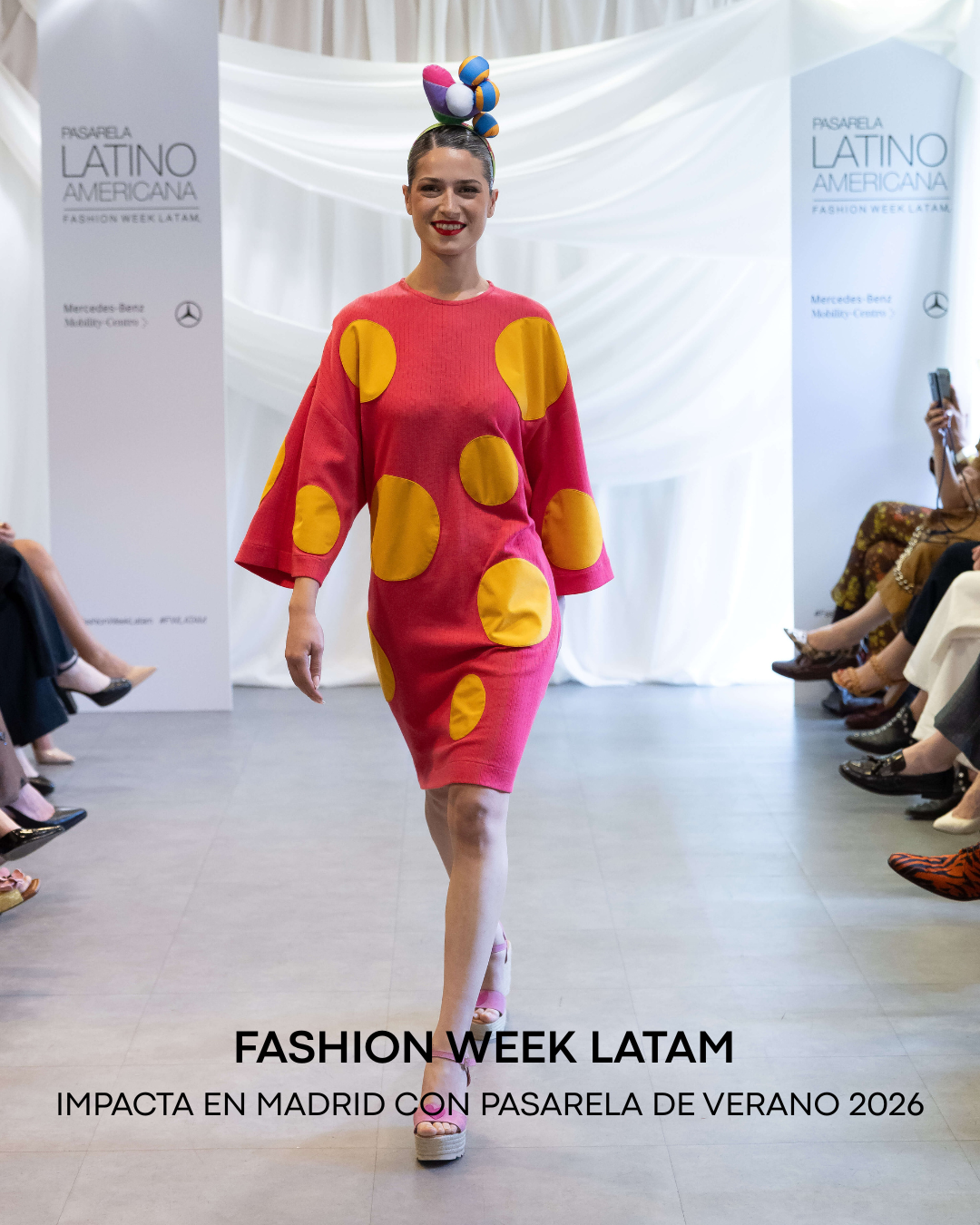 FASHION WEEK LATAM IMPACTA EN MADRID CON PASARELA DE VERANO 2026