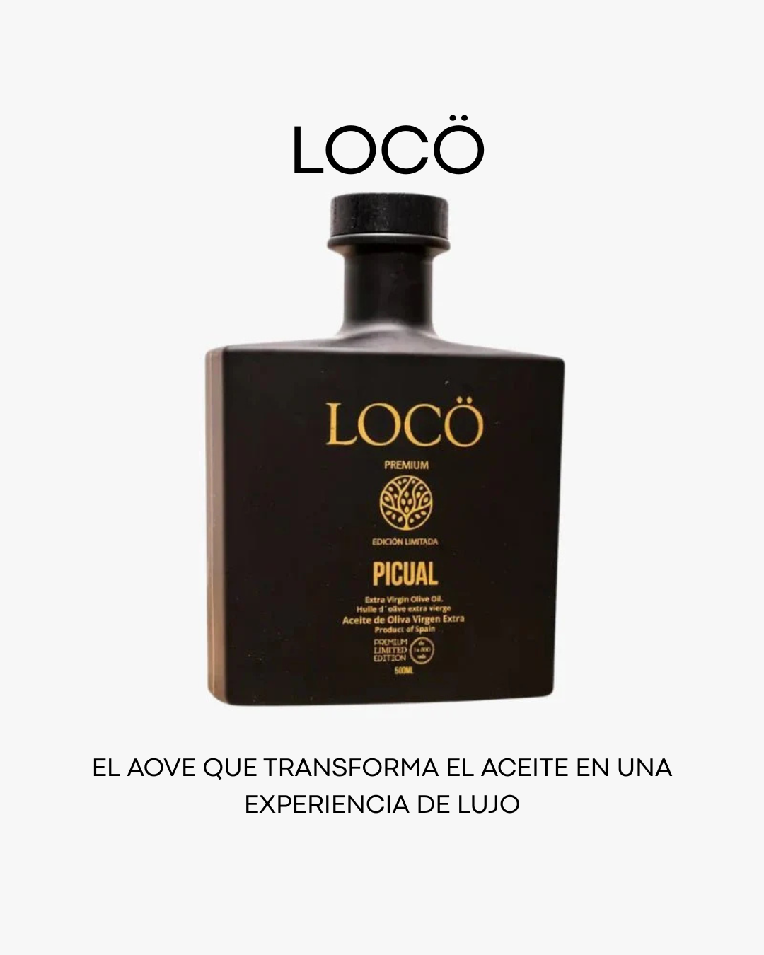 LOCÖ: el AOVE que transforma el aceite en una experiencia de lujo